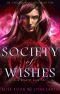 [Age of Magic: Wish Quartet 01] • Society of Wishes · Wish Quartet Book One